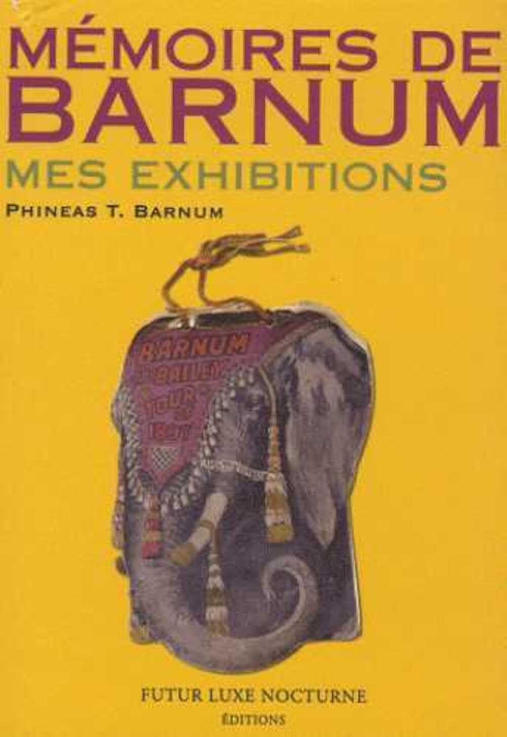 Mémoires de Barnum : Mes exhibitions book