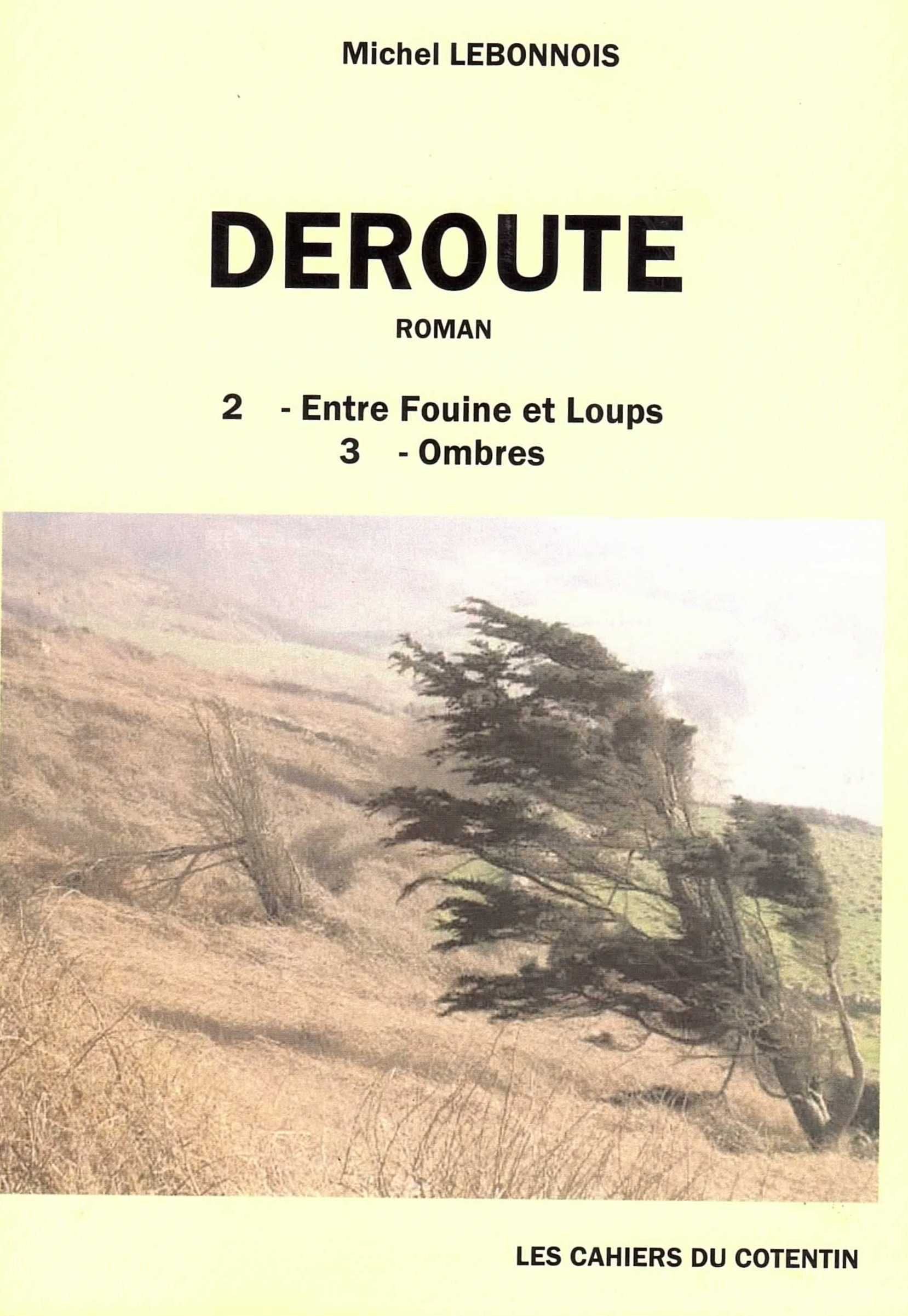 Entre fouine et loups Ombres (Déroute) book
