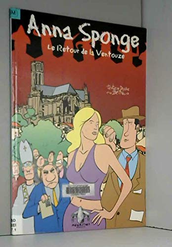 Anna Sponge, tome 1 : Le retour de la Ventouze book