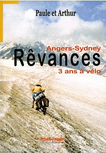 Rêvances: Angers-Sydney, notre voyage à vélo book