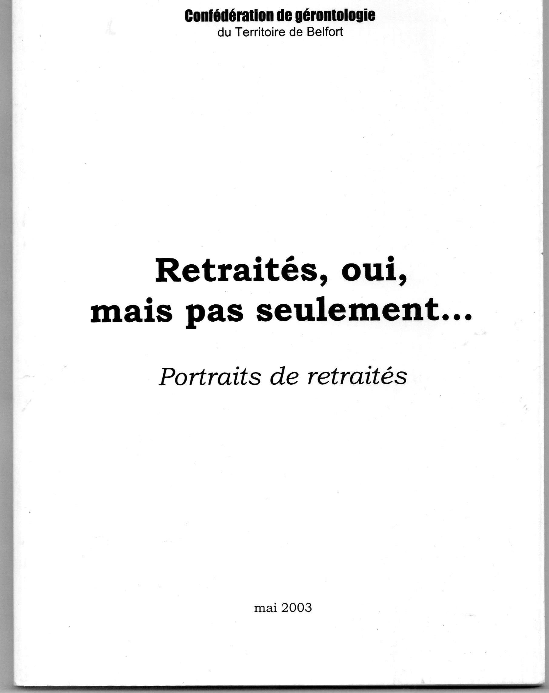 Retraités, oui, mais pas seulement: Portraits de retraités book