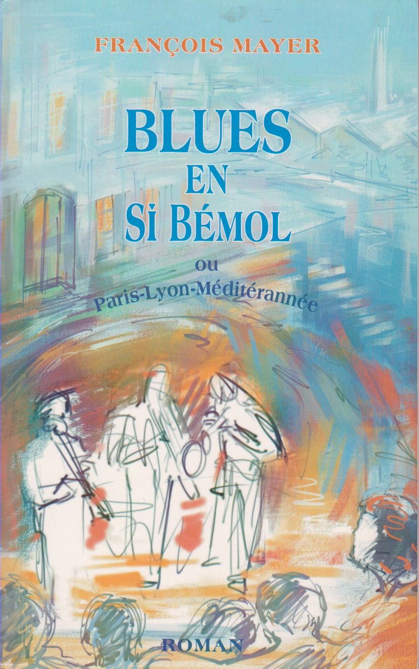 Blues en si bémol ou Paris-Lyon-Méditerranée book