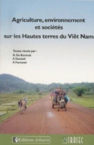 Agriculture, environnement et sociétés sur les hautes terres du Viêt-nam book