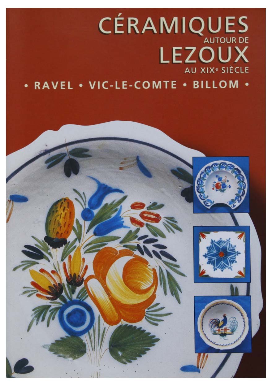 Ceramiques autour de Lezoux au XIXe siecle book