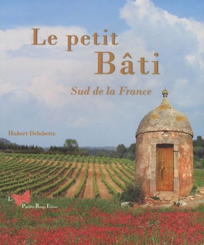 Le petit bâti sud de la France book