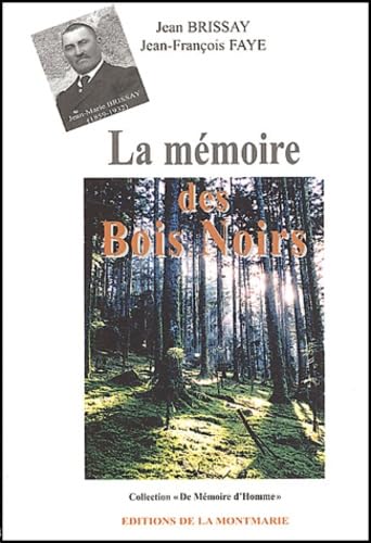 La mémoire des Bois Noirs book