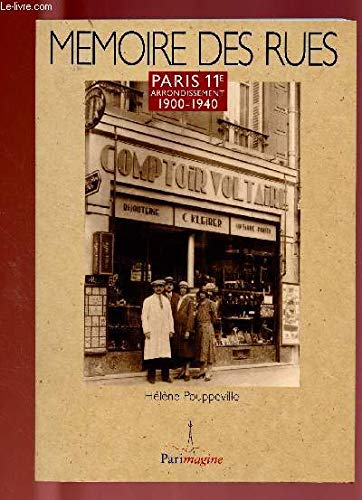 Paris, 11e arrondissement (Mémoire des rues) book