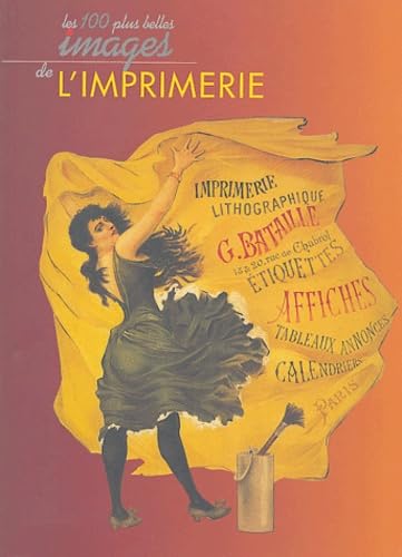 Les 100 plus belles images de l'imprimerie book