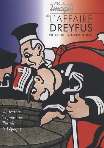 Les 100 plus belles Images de l'Affaire Dreyfus book