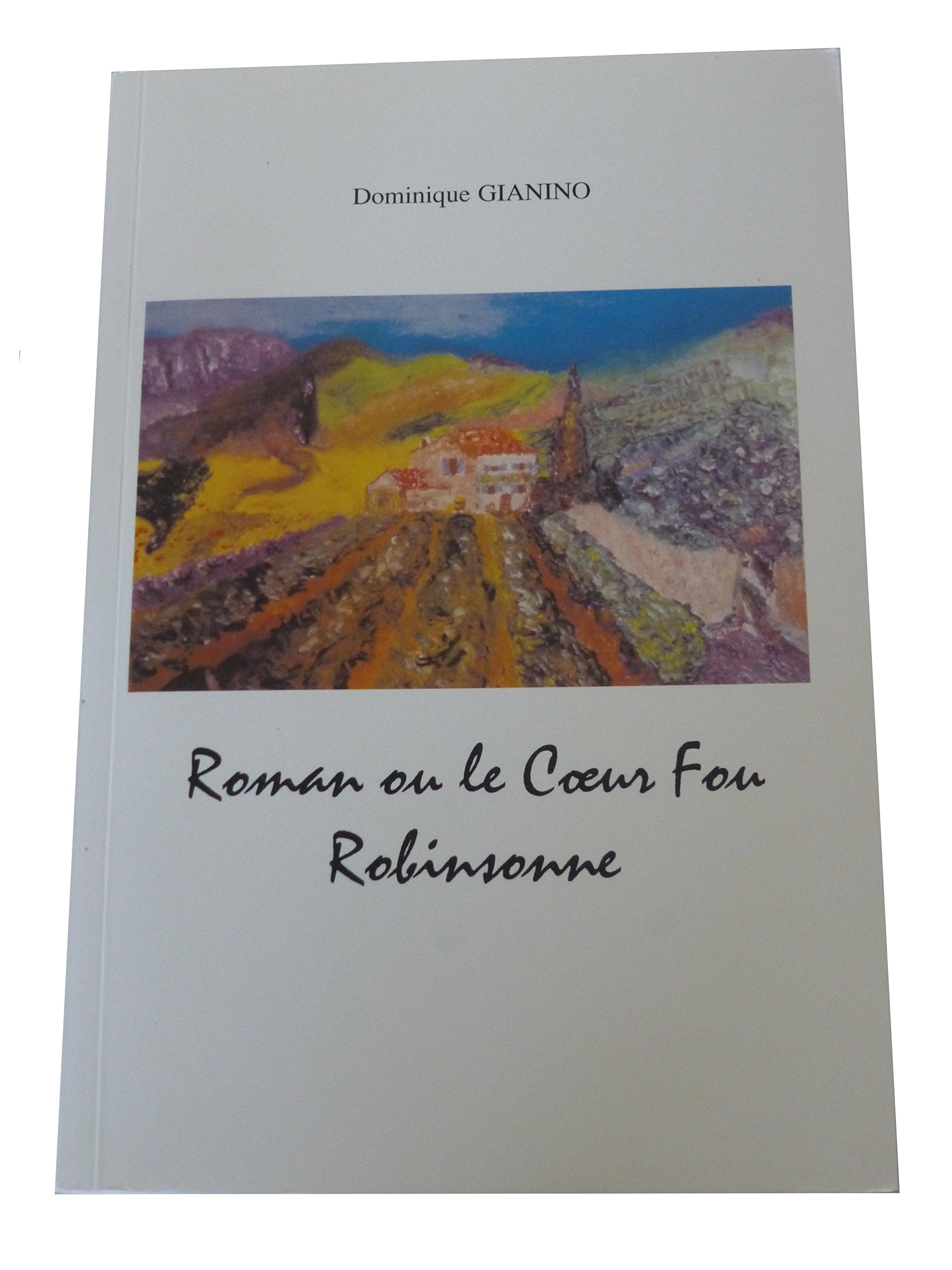 Roman ou Le coeur fou robinsonne book