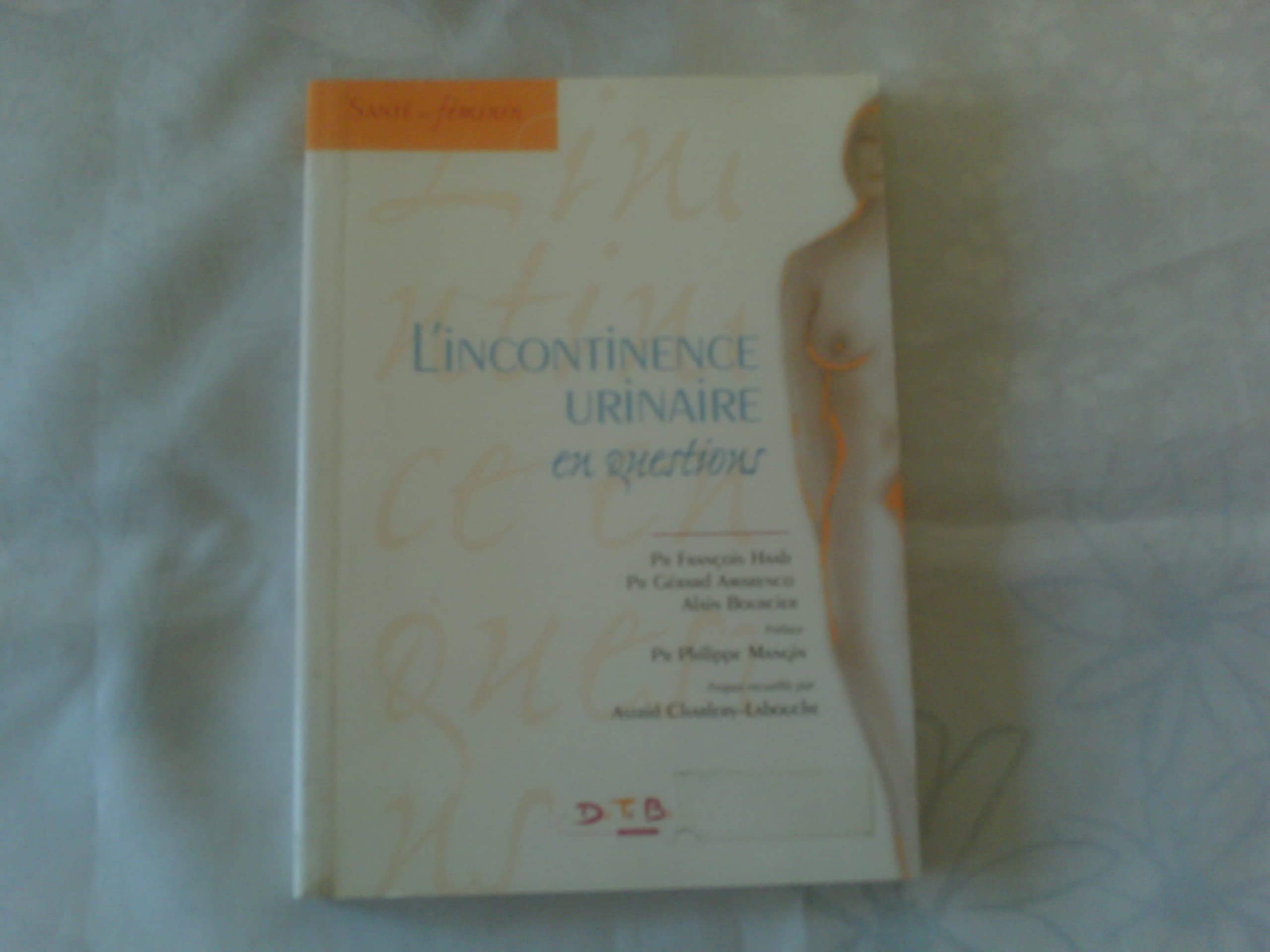 L'incontinence urinaire en questions book