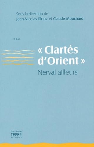 Clartés d'Orient Nerval ailleurs Contemporary literature