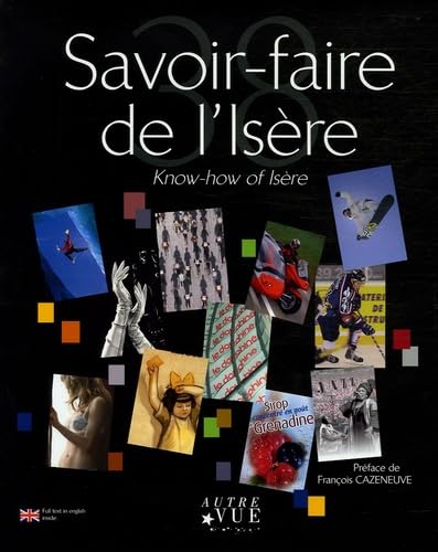 Savoir-faire de l'Isère: Edition bilingue français-anglais book