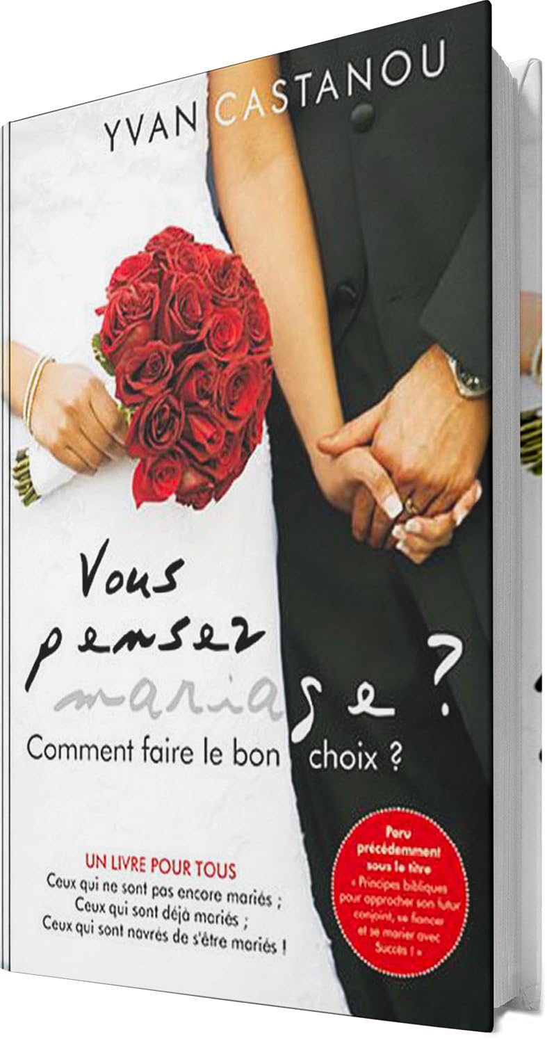 Vous pensez mariage? Comment faire le bon choix? book