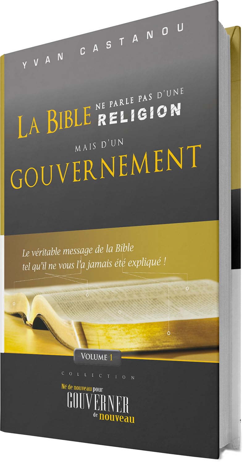 La Bible ne parle pas d'une RELIGION mais d'un GOUVERNEMENT (Né de nouveau pour gouverner de nouveau) Religion & Esotericism