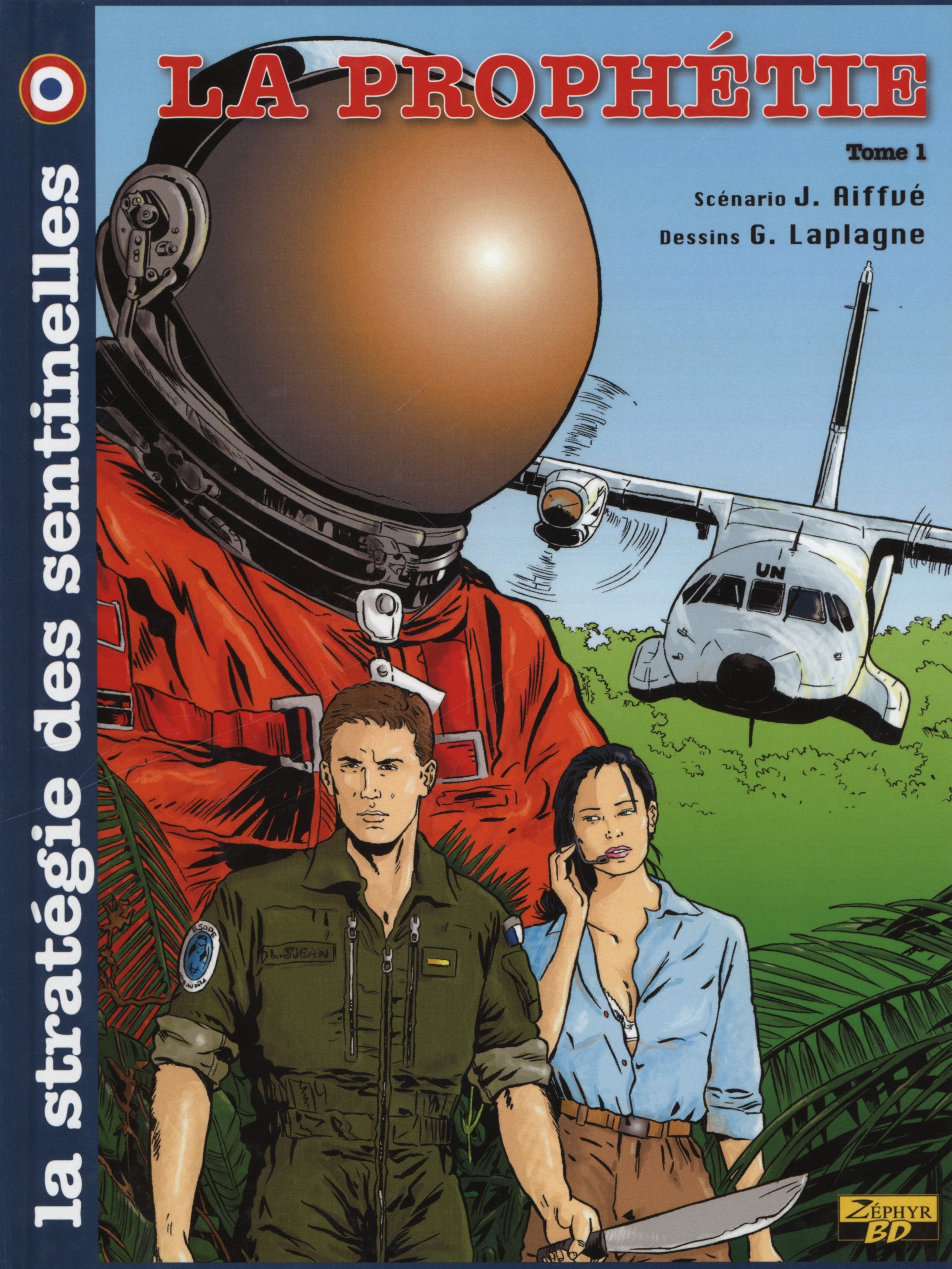 La stratégie des sentinelles. Vol. 1. La prophétie book