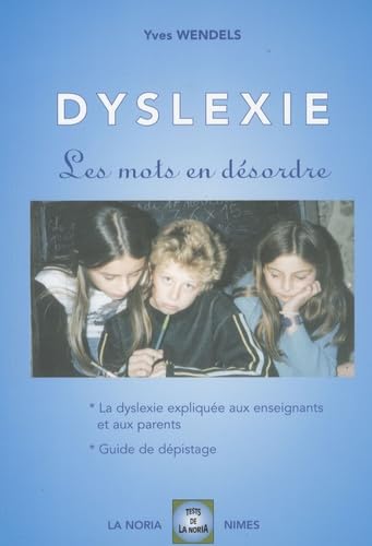 Dyslexie, les mots en désordre: Tome 1, Vincent, un enfant dyslexique Medicine