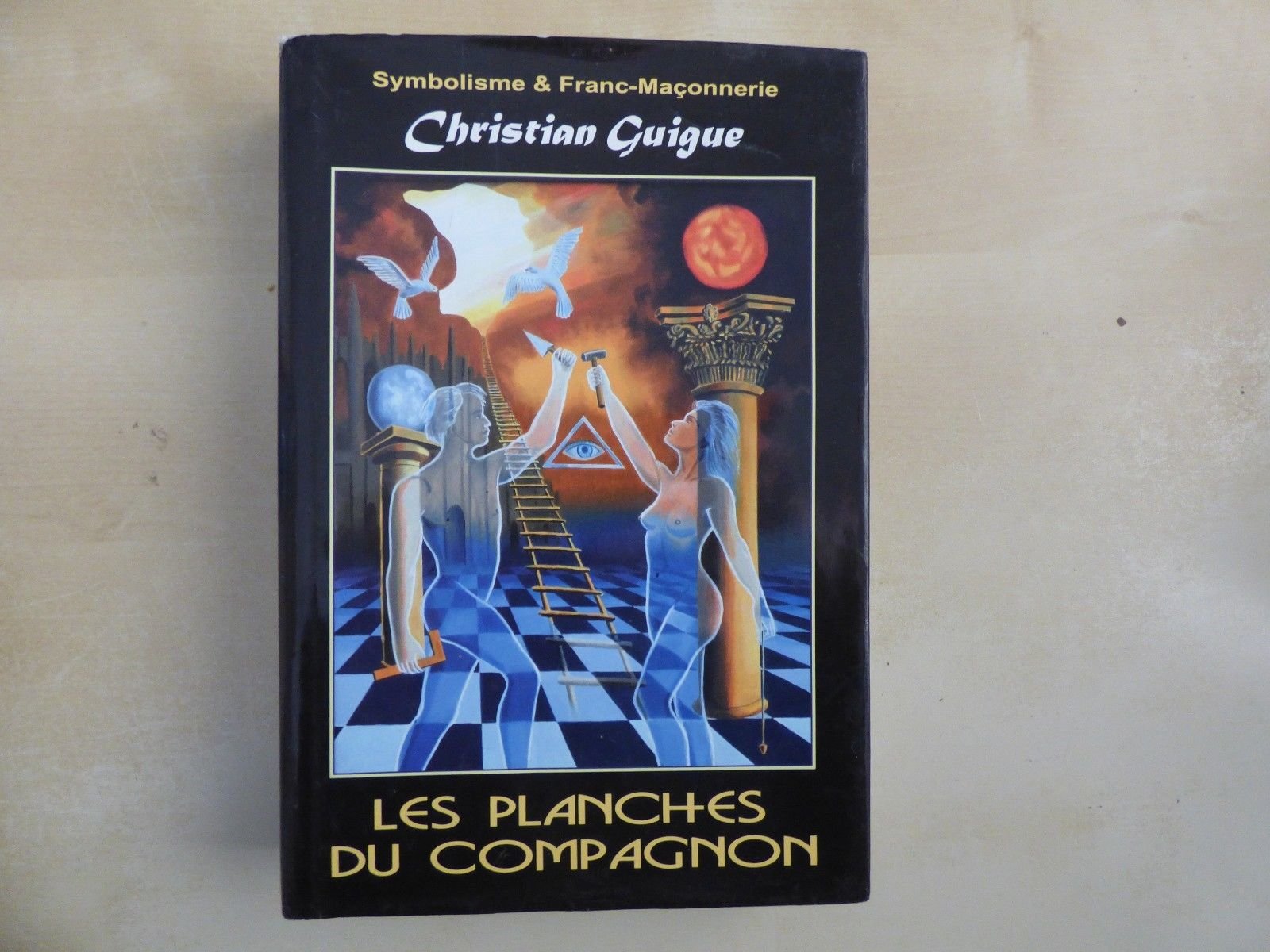 LES PLANCHES DU COMPAGNON 2015: REMPLACE PAR L EDITION 2021 Books