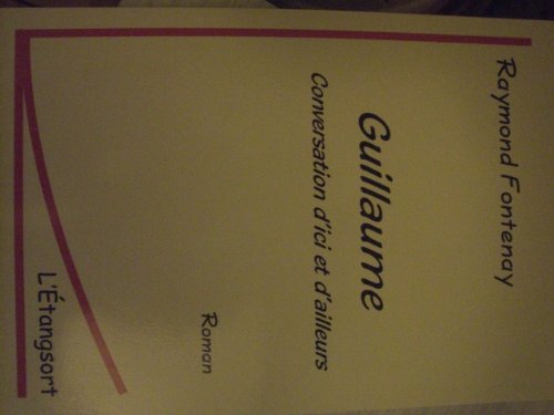 Guillaume ~ Conversation d'ici et d'ailleurs Books