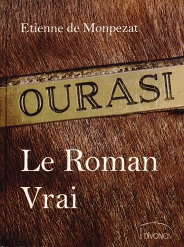 Ourasi: Le Roman Vrai Leisure & Fun