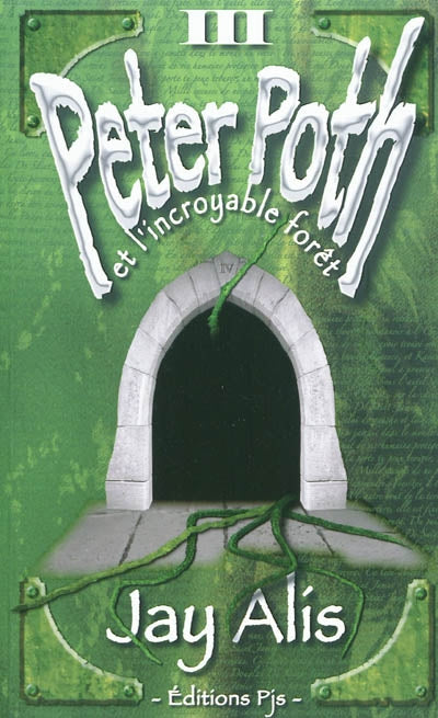Product Image: Peter Poth. Vol. 3. Peter Poth et l'incroyable forêt