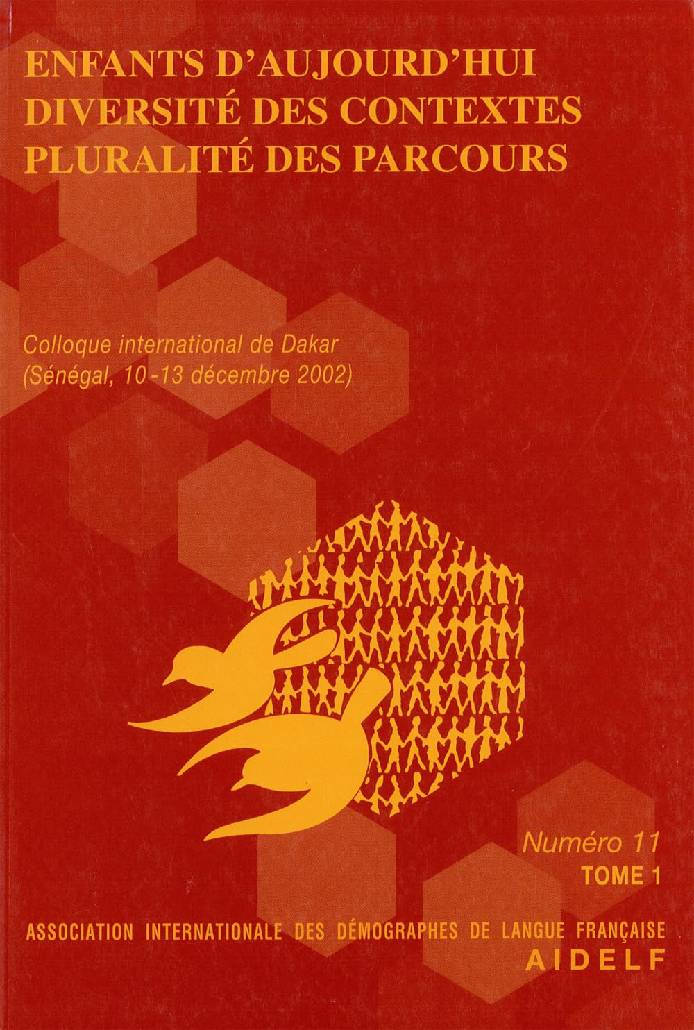 Enfants d'aujourd'hui. Diversité des contextes, pluralité des parcours: Tome 2 book