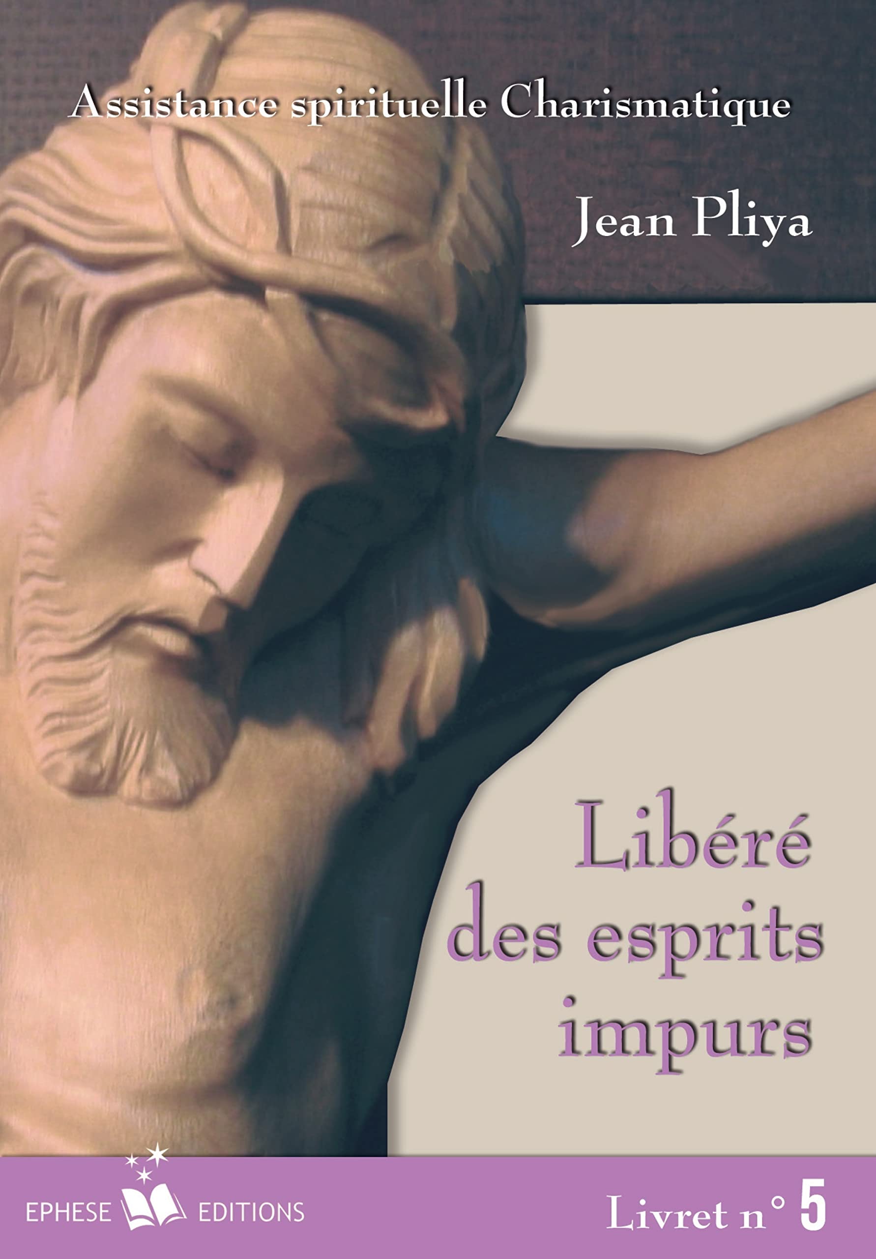 Libere des Esprits Impurs Livret N 5 book