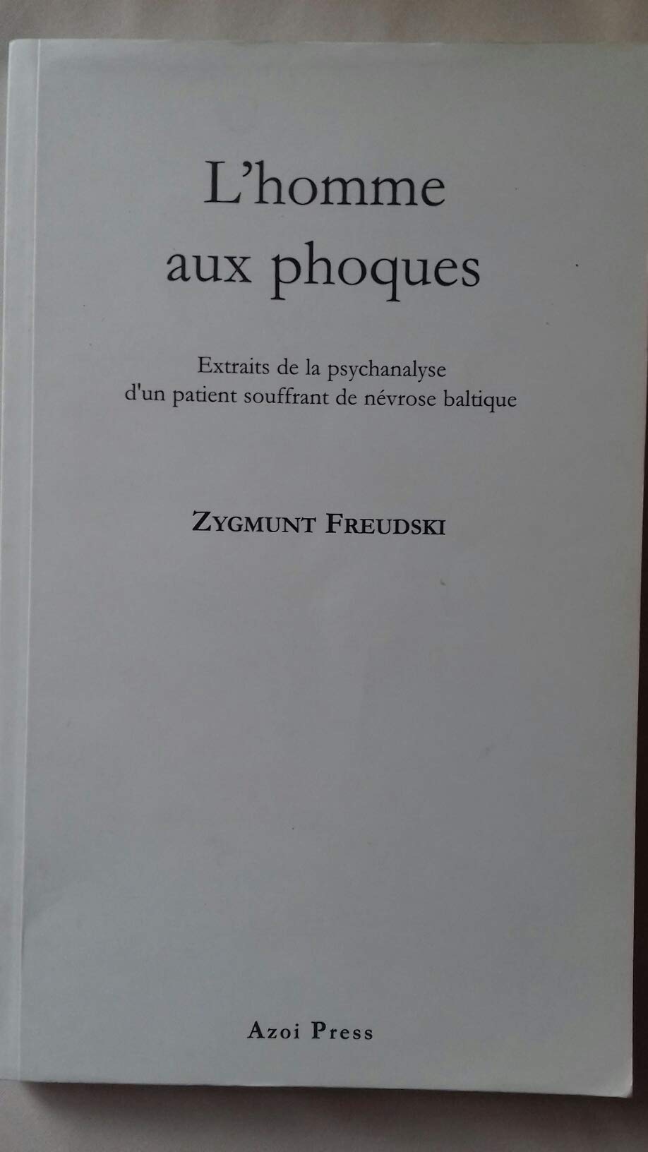 L'homme aux phoques : Un vrai et faux manuscrit retrouvé book