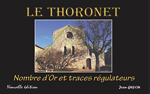 LE THORONET - Nombre d'Or et tracés régulateurs book