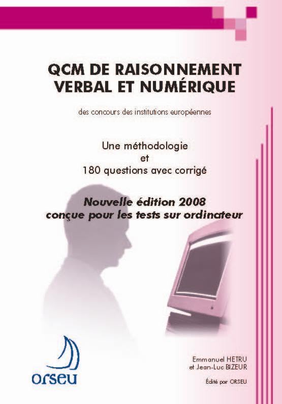 Orseu Publications for the European Institutions Examinations: Qcm De Raisonnement Verbal ET Numerique Foreign Languages ​​& Dictionaries