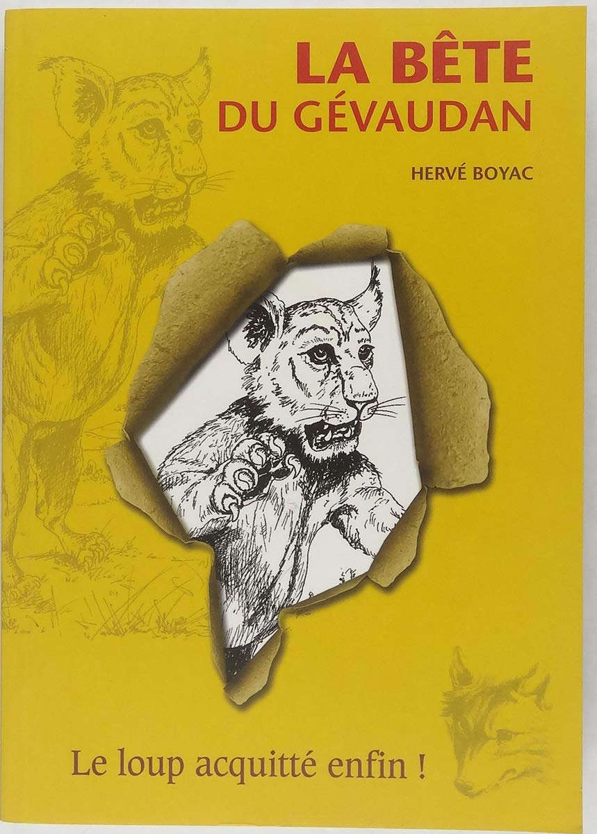 La Bête du Gévaudan, Le loup acquitté enfin: Plaidoyer pour le loup Contemporary literature