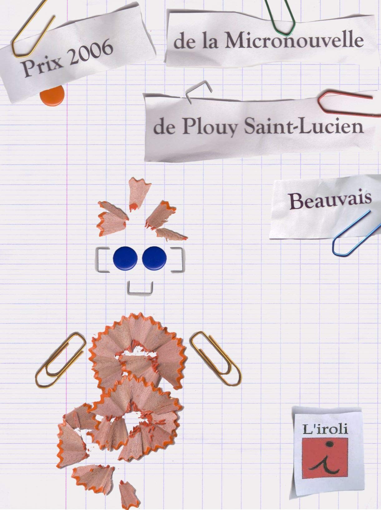 Prix 2006 de la Micronouvelle de Plouy saint-Lucien, Beauvais book