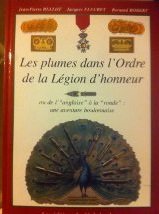 Les plumes dans l'Ordre de la Légion d'honneur book