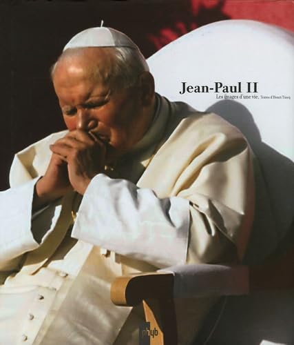 Jean-Paul II: Les images d'une vie book