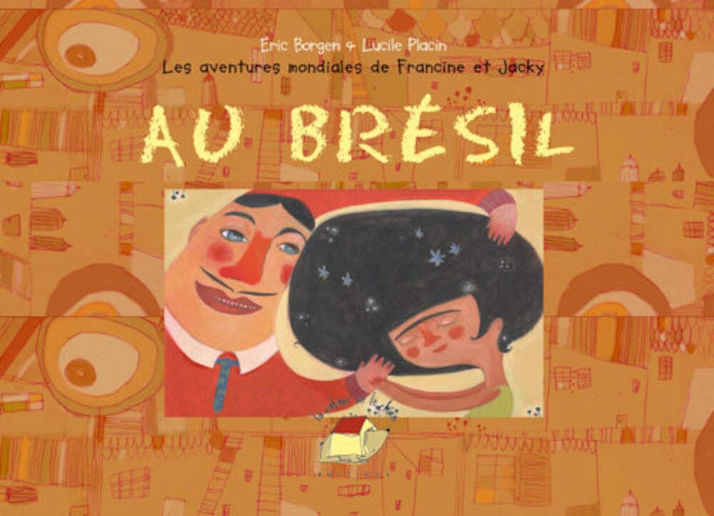 Les aventures mondiales de Francine et Jacky au Brésil Children's books