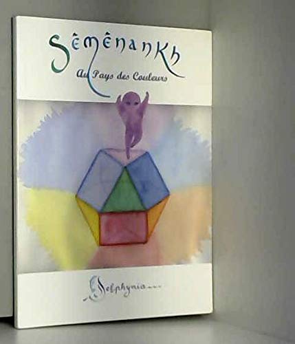Sêmênankh au pays des couleurs Books