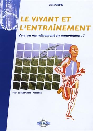 Le Vivant et l'Entraînement: Vers un entraînement "en mouvement" ? book