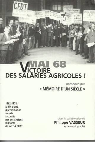 Mai 68, victoire des salariés agricoles ! book