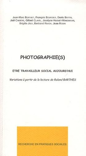 Photographie(s): Etre travailleur social aujourd'hui Books