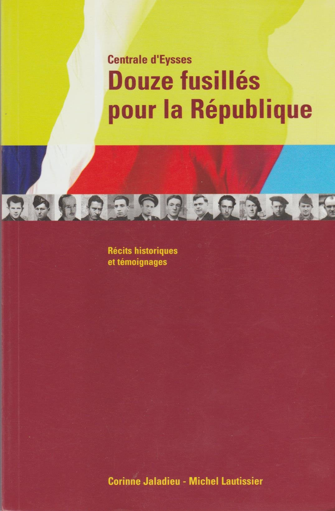 Douze fusillés pour la République book