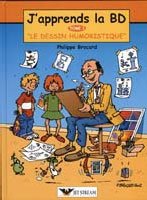 J'apprends la BD, Tome 1 : Le dessin humoristique book