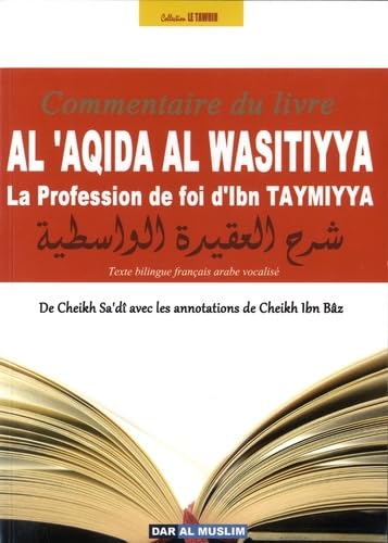 Al 'aqida al wasitiyya, la profession de foi d'Ibn Taymiyya Books