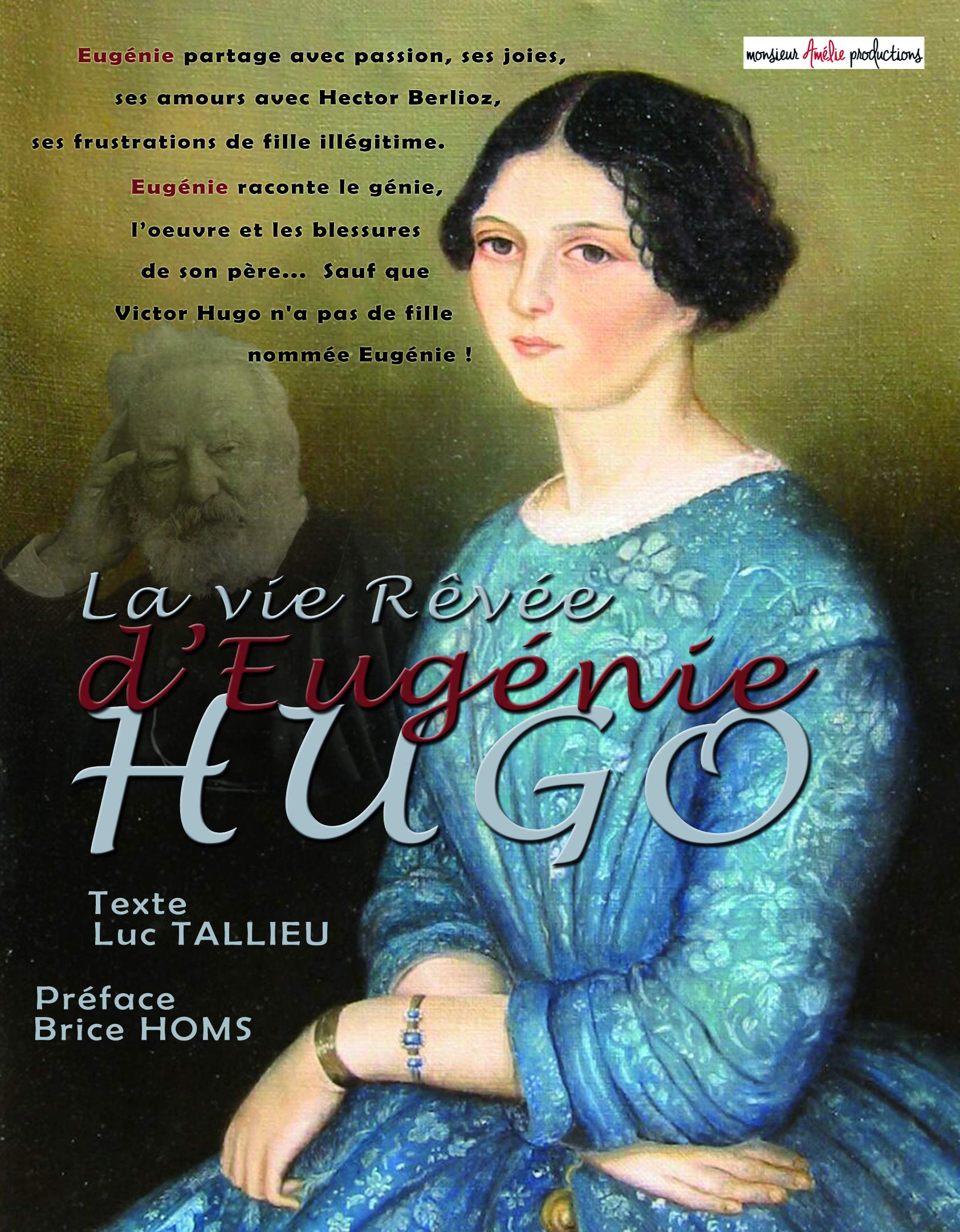 La vie rêvée d'Eugénie Hugo / Monsieur Books