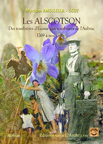 Les Alscotson : De 1769 à nos jours book