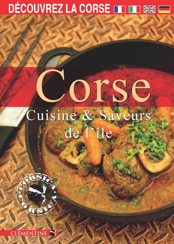 Corse : Cuisine & saveurs de l'île Leisure, Home & Garden
