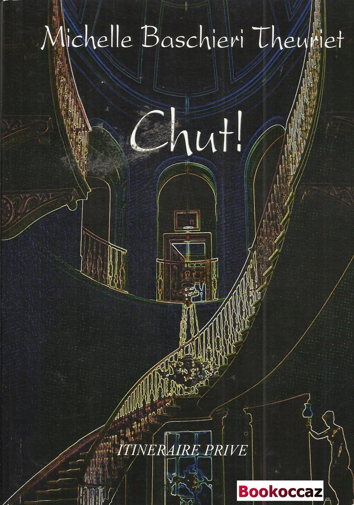 Chut ! : Le secret des Ferrières book