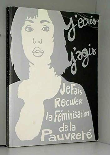 J'écris, j'agis, je fais reculer la féminisation de la pauvreté book
