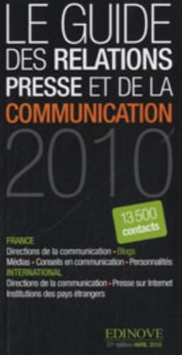 Product Image: Le guide de la relation presse et de la communication 2010