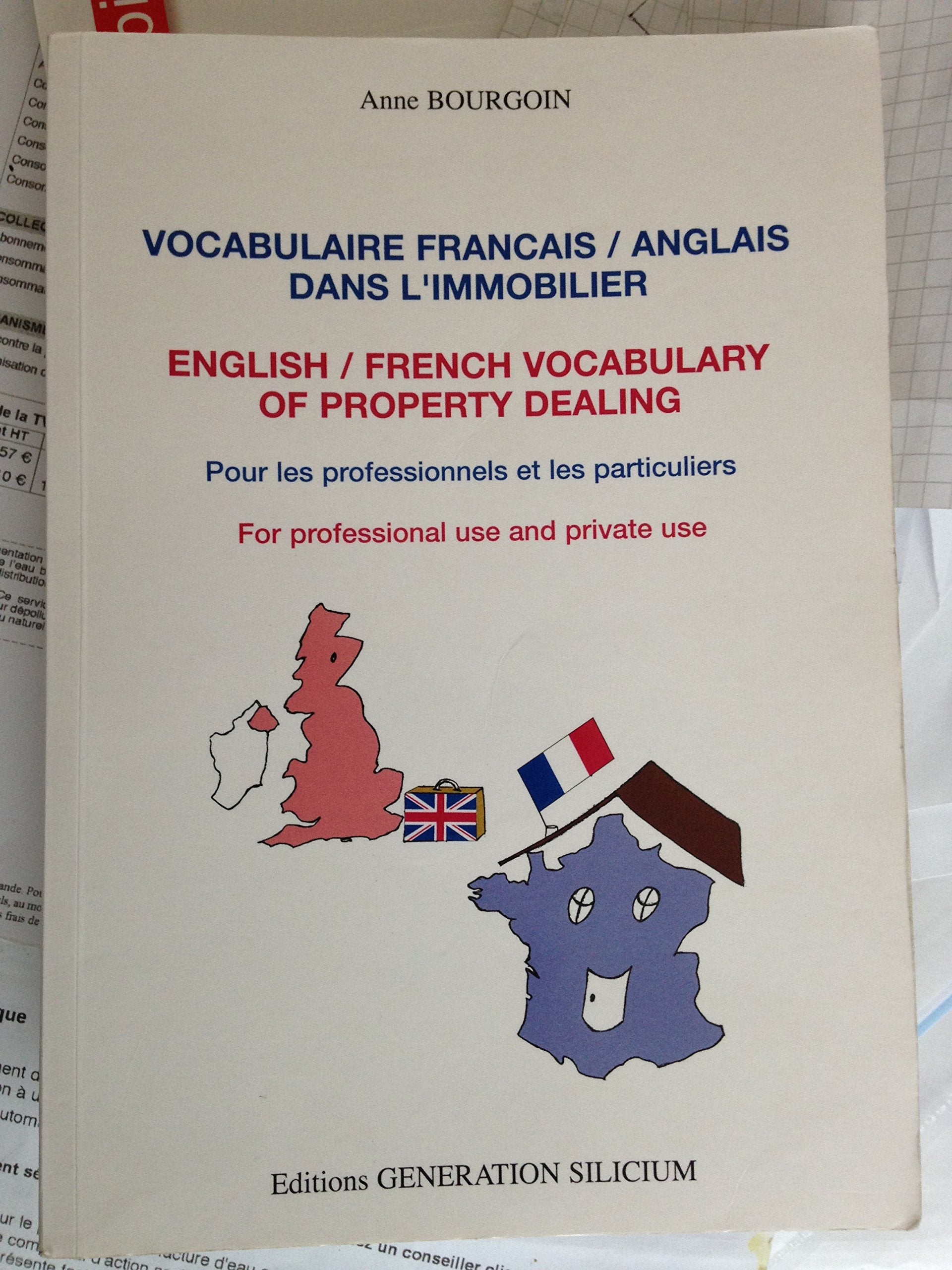 Vocabulaire français-anglais dans l'immobilier : Pour les professionnels et les particuliers Books