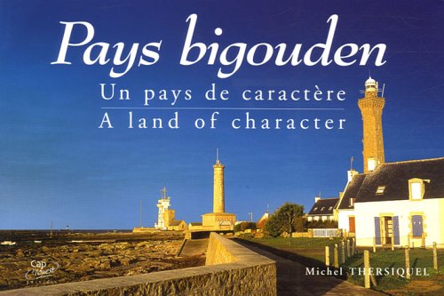 Pays bigouden: Un pays de caractère book